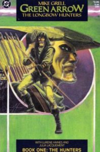 Green Arrow: The Longbow Hunters #1