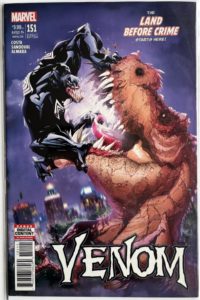 Venom – #151 – 2017 – Marvel Comics – The Land Before Crime Part 1 / Stegron & Devil Dinosaur