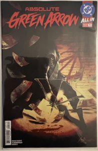 Absolute Green Arrow – #1 – 2026 – DC Comics – Second Printing / Absolute Universe Debut