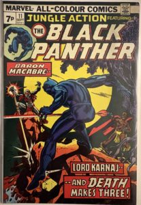 Jungle Action Featuring The Black Panther – #11 – 1974 – Marvel Comics – UK 7p Pence Edition – Panther’s Rage / Baron Macabre