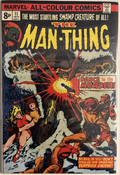 The Man-Thing - #11 - 1974 - Marvel Comics - UK 8p Pence Edition - Dance to the Murder! - Mike Ploog Cover