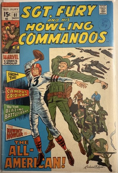 Sgt. Fury and His Howling Commandos - #81 - 1970 - Marvel Comics - The All-American! - Silver Age War Comic - 15¢ Edition