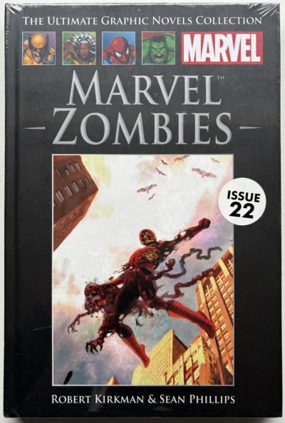 Marvel Zombies - Issue 22 - 2012 - Hachette / Marvel - Robert Kirkman's Cult Classic Zombie Crossover - Hardcover