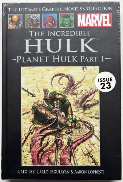 The Incredible Hulk: Planet Hulk Part 1 - Issue 23 - Marvel / Hachette - Ultimate Graphic Novels Collection - Greg Pak - Planet Hulk Saga - Factory Sealed Hardcover