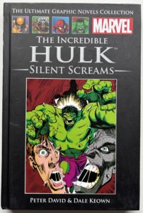 The Incredible Hulk: Silent Screams – Issue 26 – 2012 – Hachette / Marvel – Classic Peter David & Dale Keown Hulk Stories