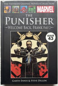 The Punisher: Welcome Back, Frank Part 2 – Issue 43 – Marvel / Hachette – Ultimate Graphic Novels Collection – Garth Ennis & Steve Dillon – Factory Sealed Hardcover