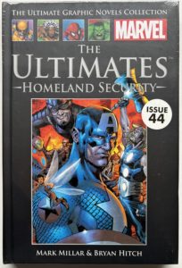 The Ultimates: Homeland Security – Issue 44 – 2013 – Hachette / Marvel – Ultimate Graphic Novels Collection – Factory Sealed Hardcover